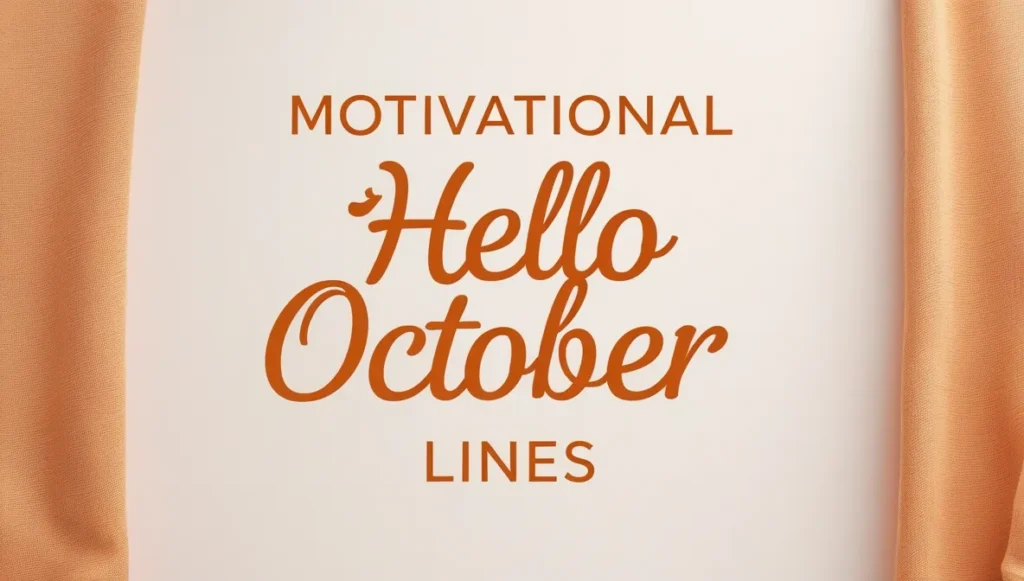 Beautiful Hello October Captions
