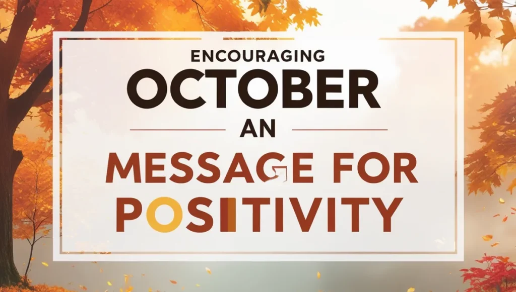 Encouraging October Messages for Positivity