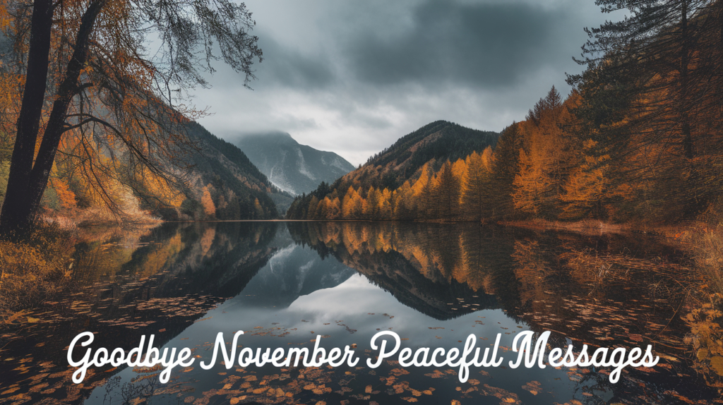 Goodbye November Peaceful Messages