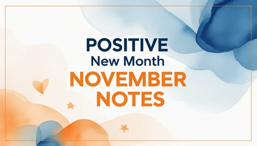 Positive New Month November Notes