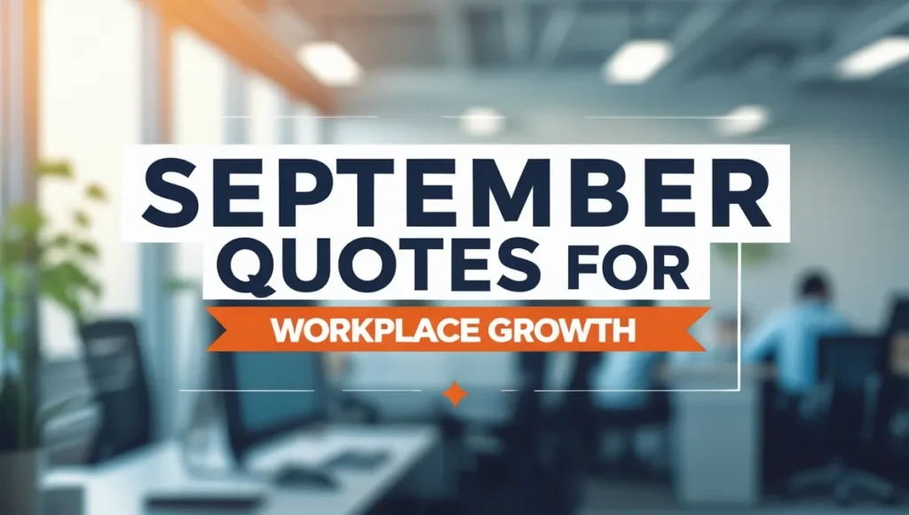 September Quotes for Workplace Growth