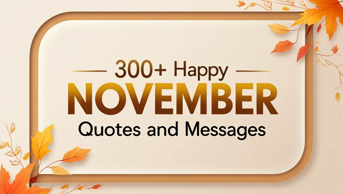 300+ Happy November Quotes and Messages