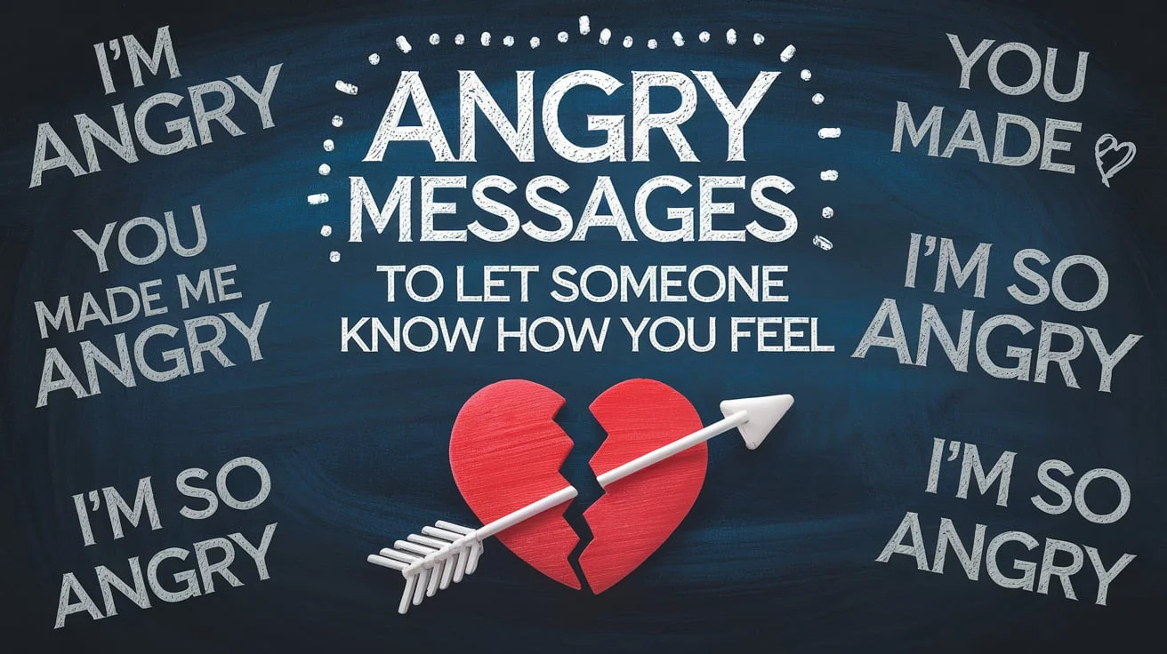 Angry Messages to Let Someone Know How You Feel