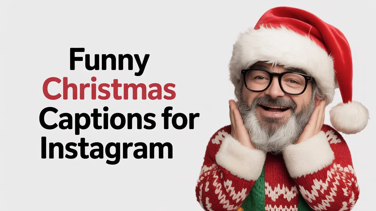 Funny Christmas Captions for Instagram