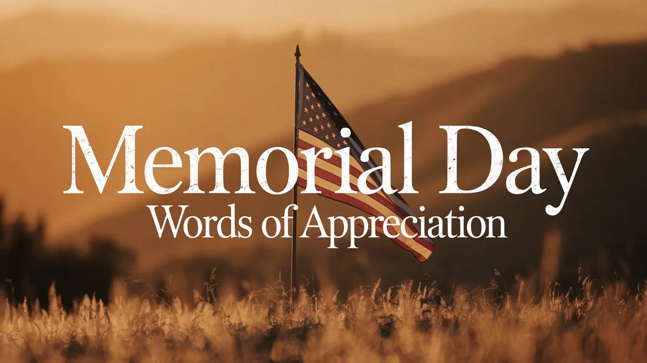 Memorial Day Words of Appreciation