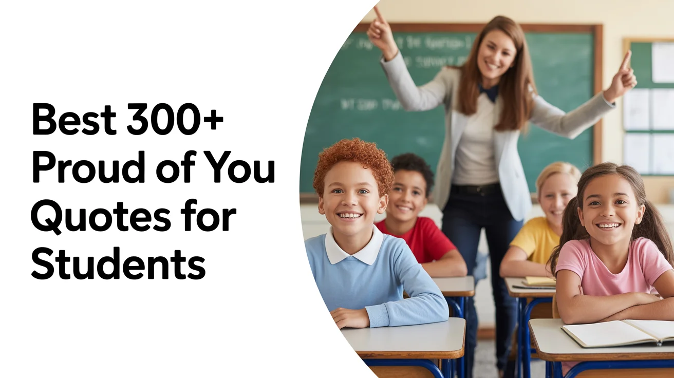 Proud of You Quotes for Students