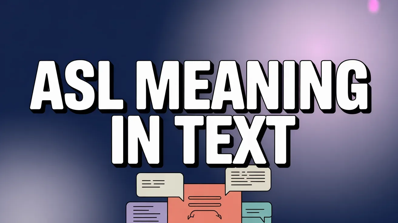 ASL Meaning in Text