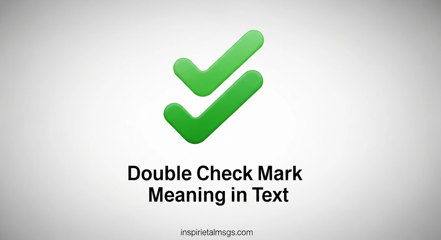 Double Check Mark Meaning in Text