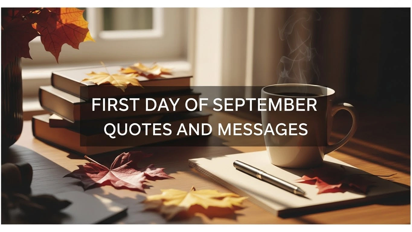 First Day of September Quotes and Messages