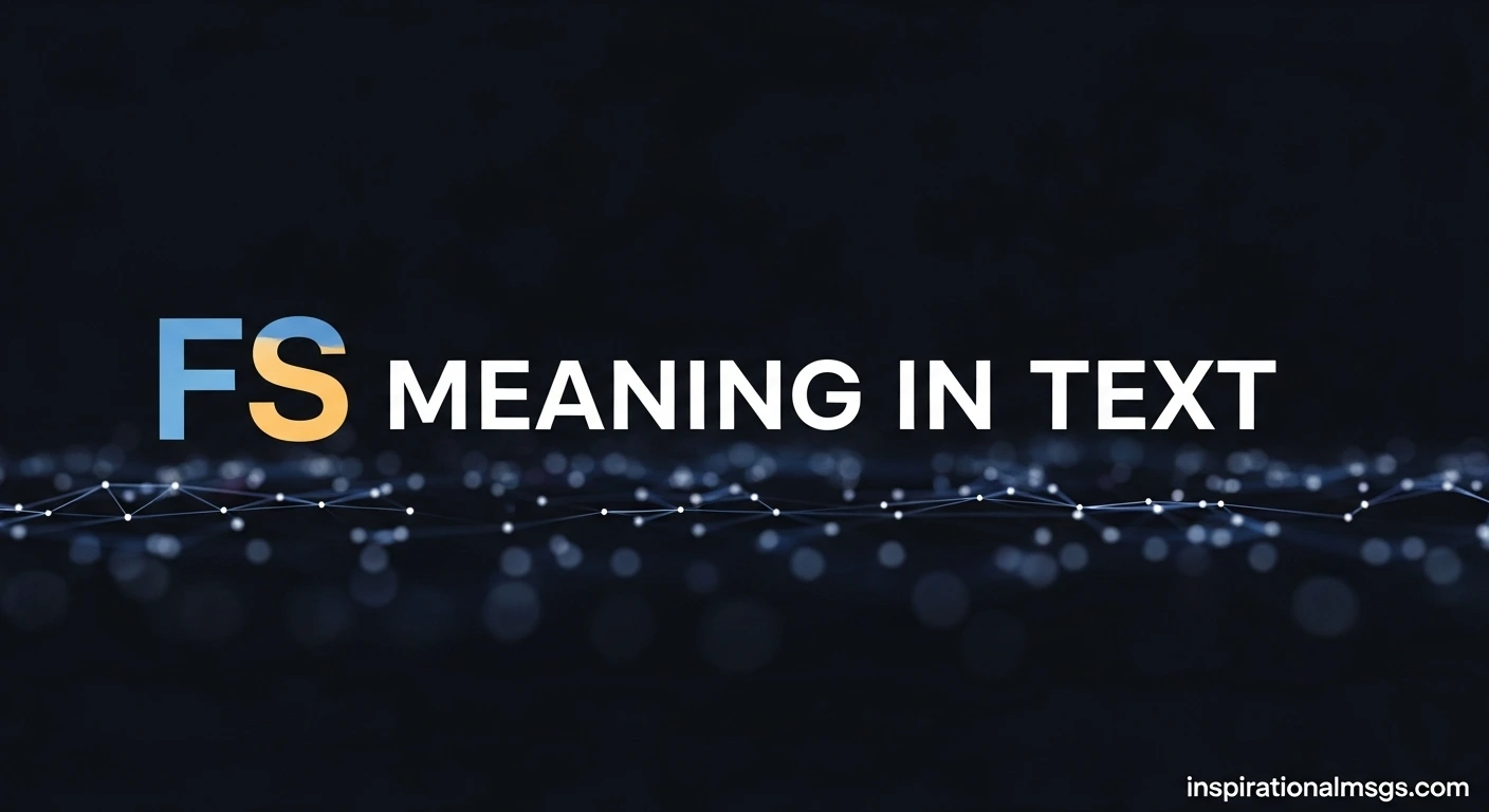 FS Meaning in Text
