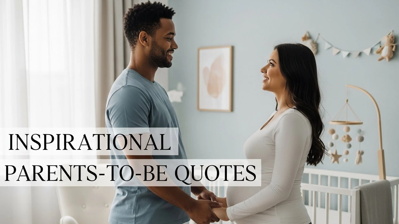 Inspirational Parents-to-Be Quotes