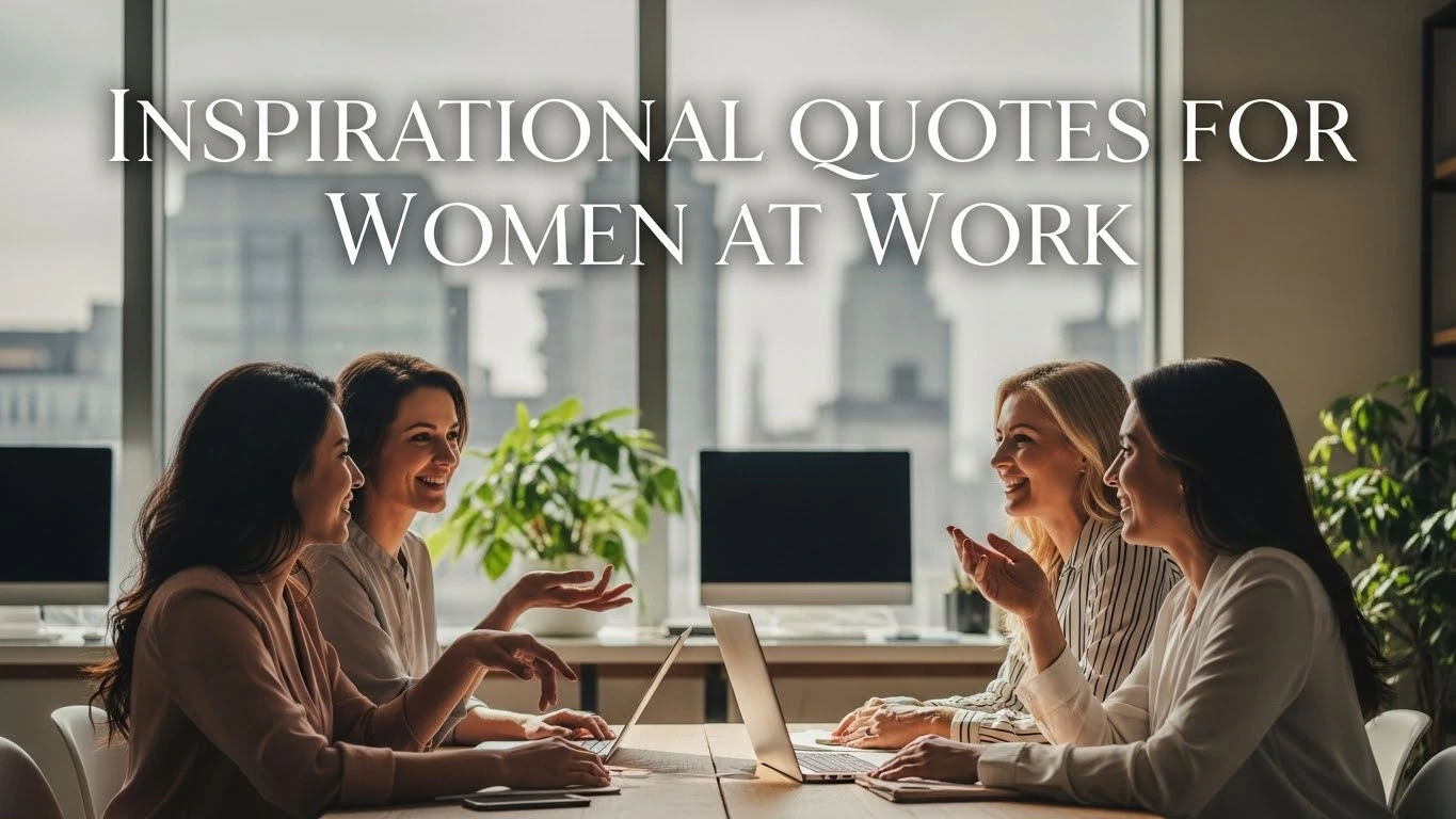 Inspirational Quotes for Women at Work