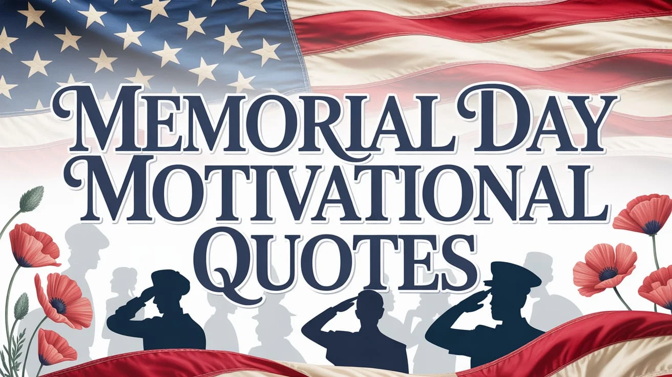Memorial Day Motivational Quotes