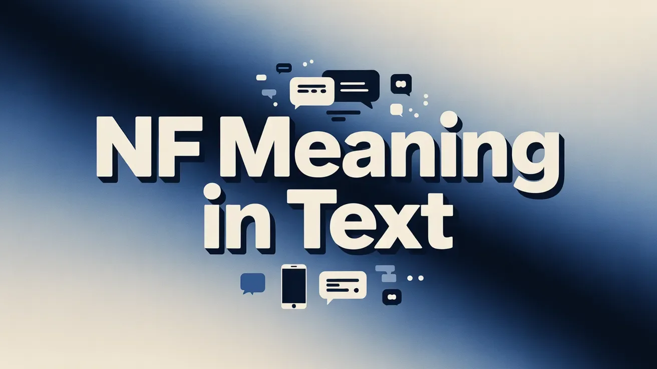NF Meaning in Text
