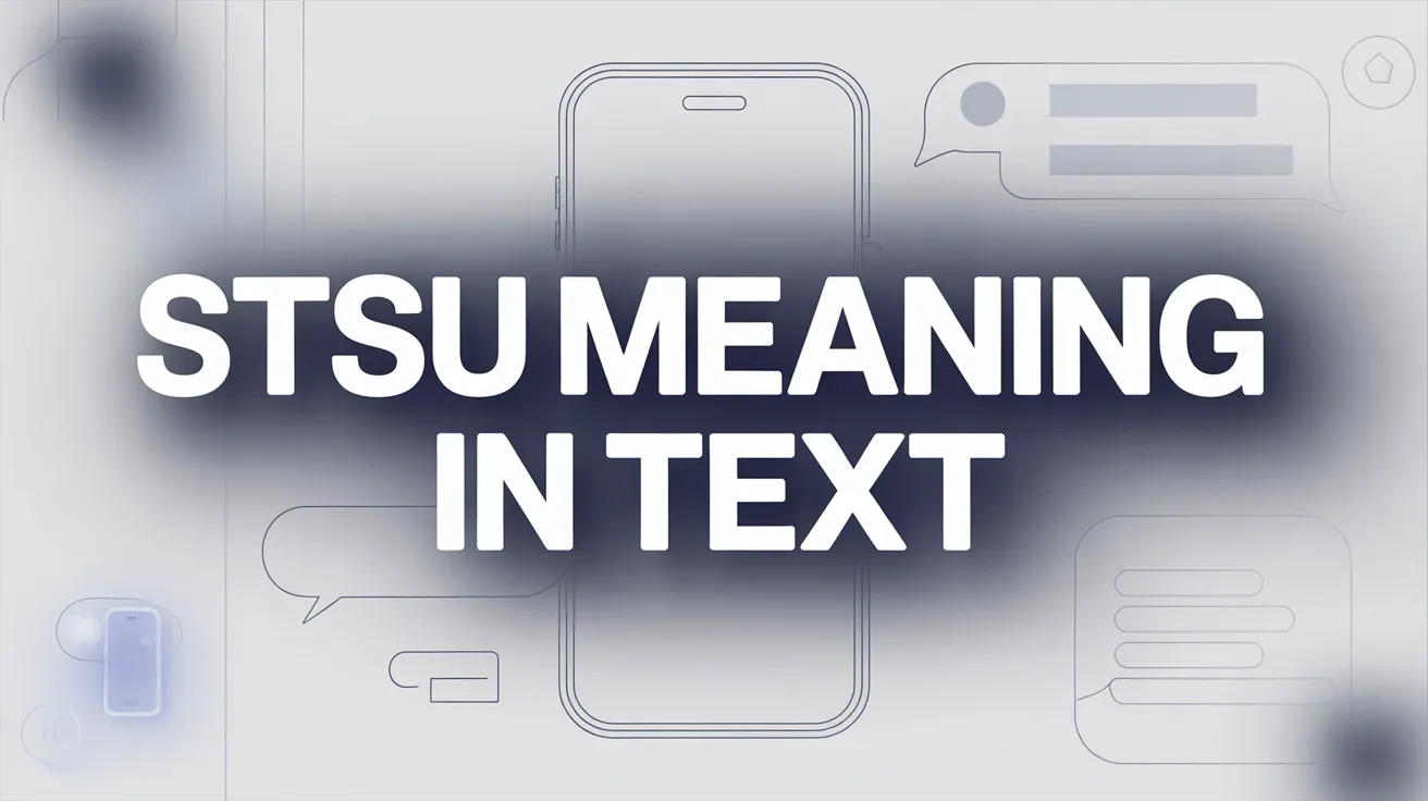 STSU Meaning in Text