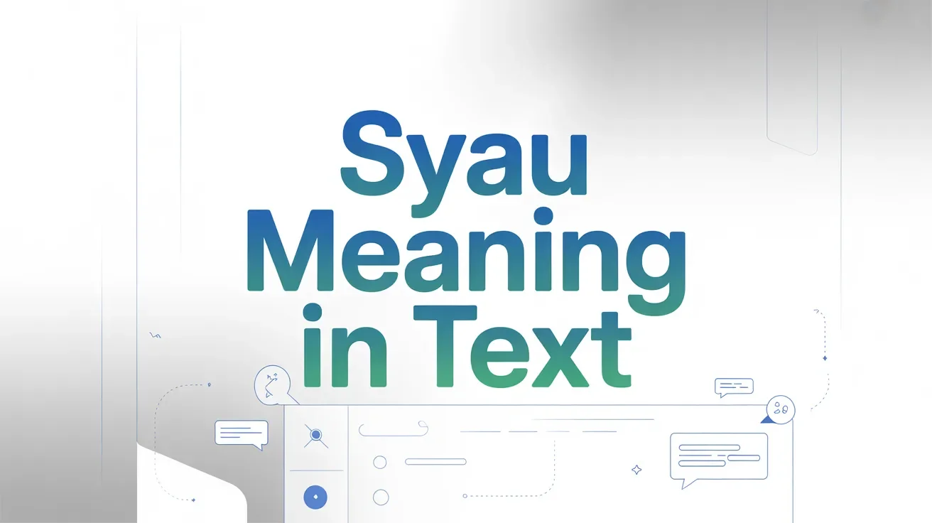 Syau Meaning in Text