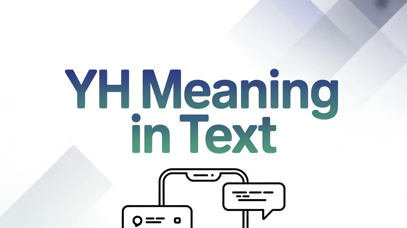 YH Meaning in Text