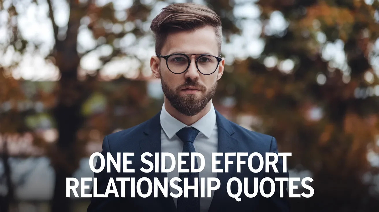 One Sided Effort Relationship Quotes