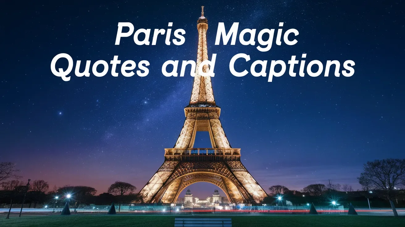 Paris Magic Quotes and Captions