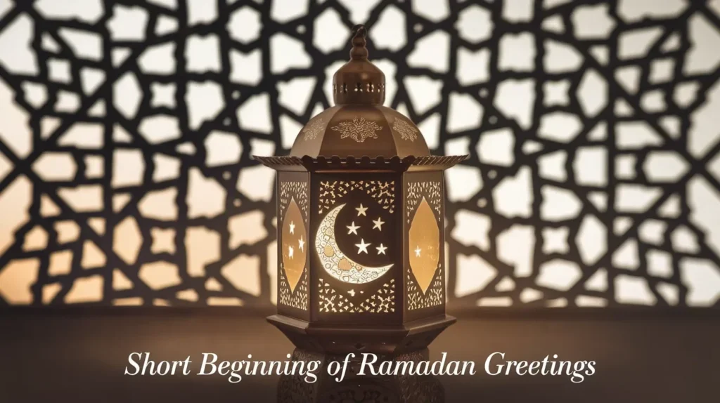Short Beginning of Ramadan Greetings